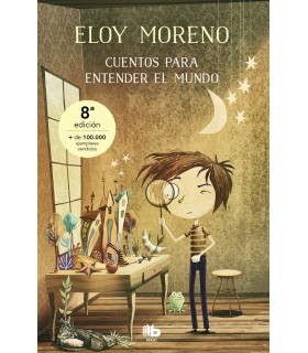 Cuentos para entender el mundo (Eloy Moreno)