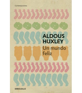 Un mundo feliz (Aldous Huxley)